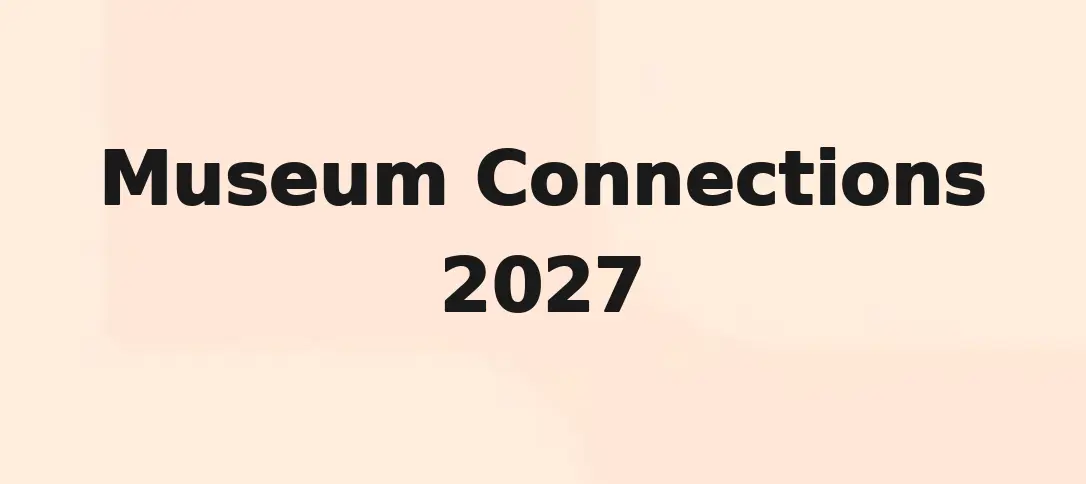 Museum Connections 2026
