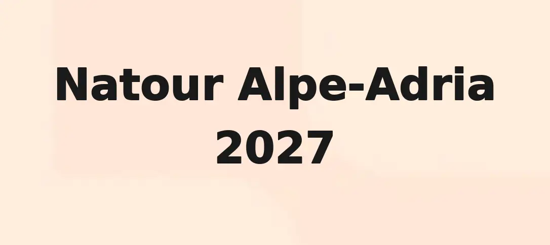 Natour Alpe-Adria 2027