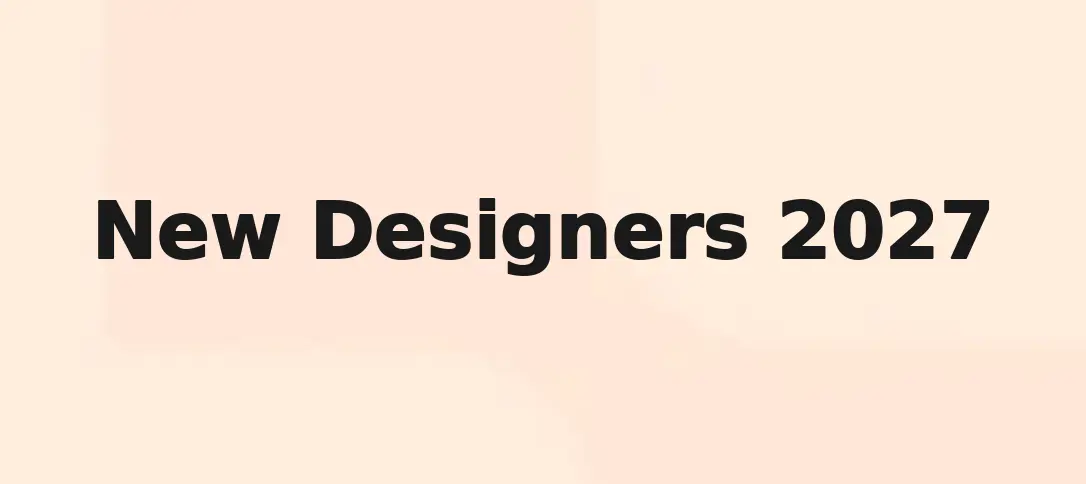 New Designers 2027