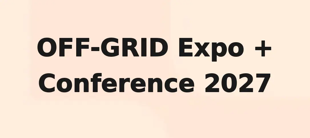 Off-Grid Expo + Conference 2027