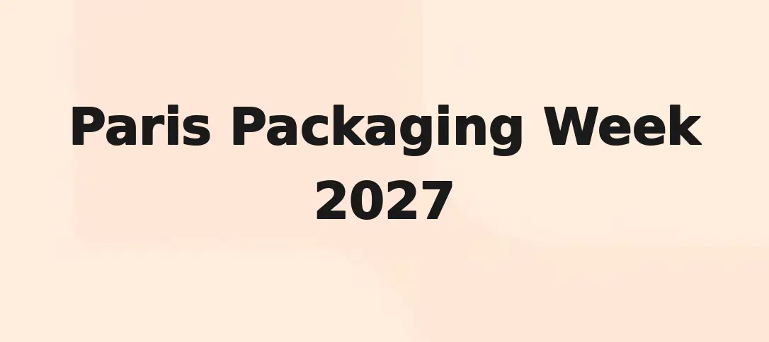 Paris Packaging Week 2027