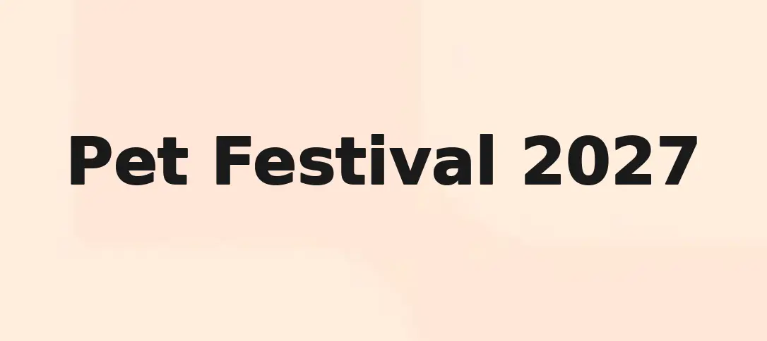 Pet Festival 2027