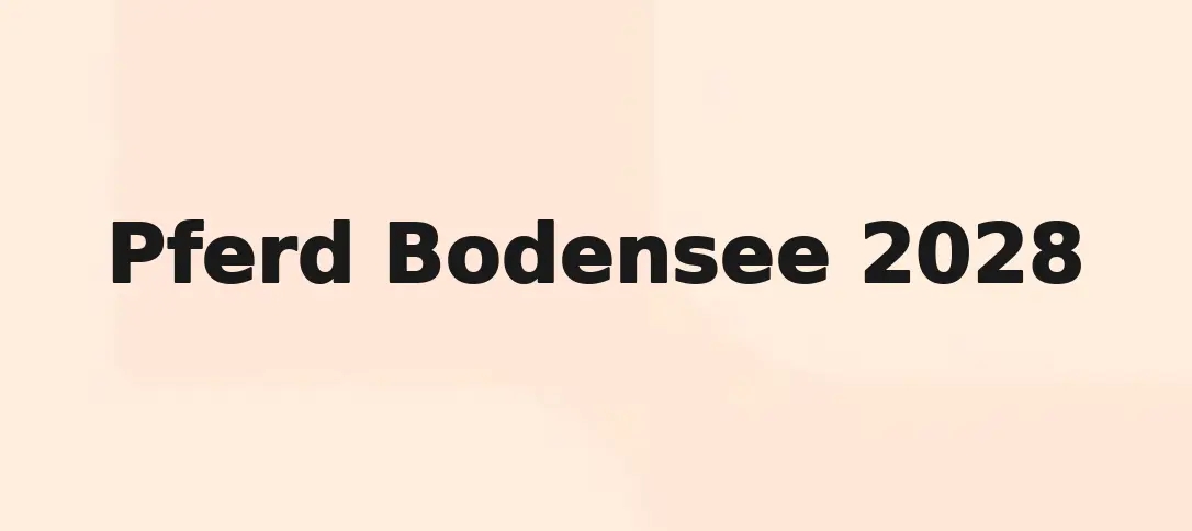 Pferd Bodensee 2028