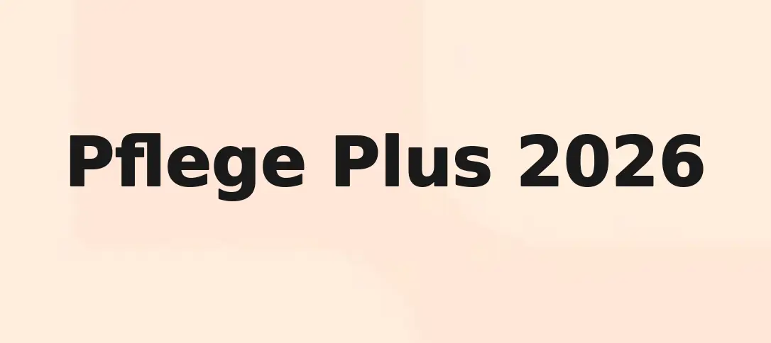 Pflege Plus 2026