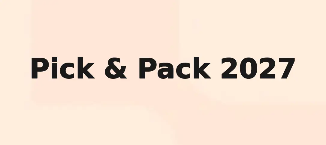Pick & Pack 2027