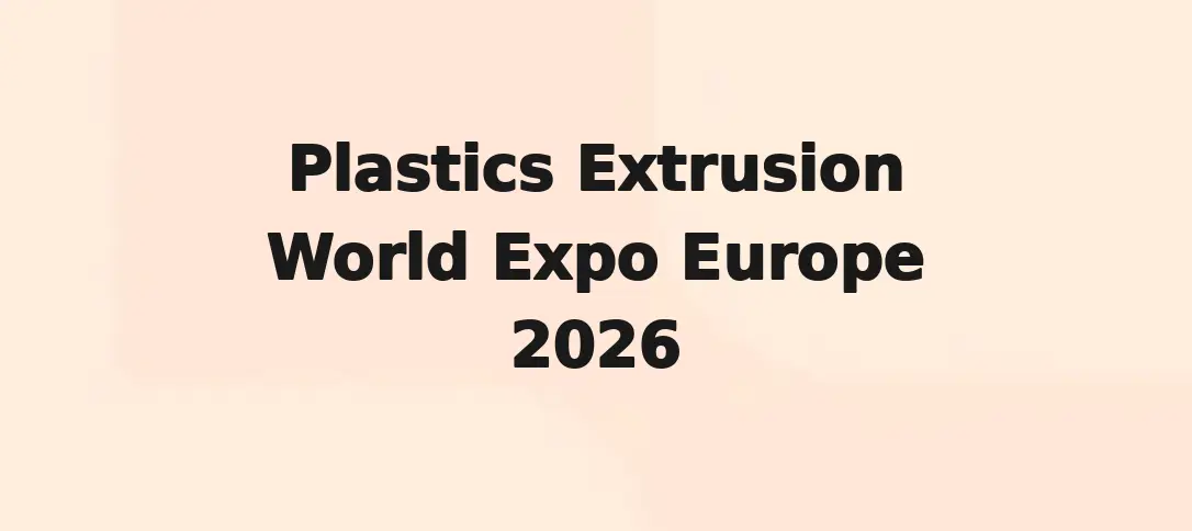 Plastics Extrusion World Expo Europe 2026
