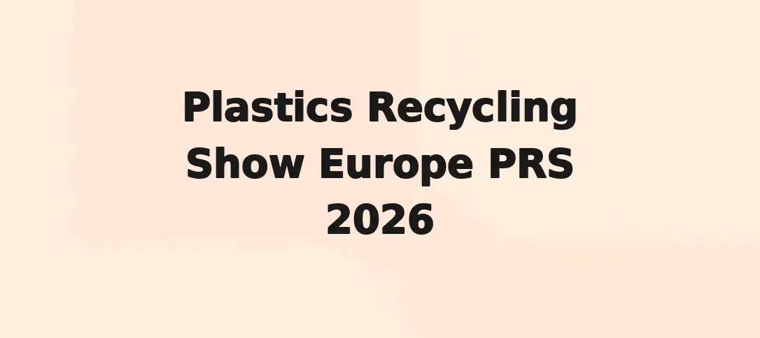 Plastics Recycling Show Europe PRS 2026