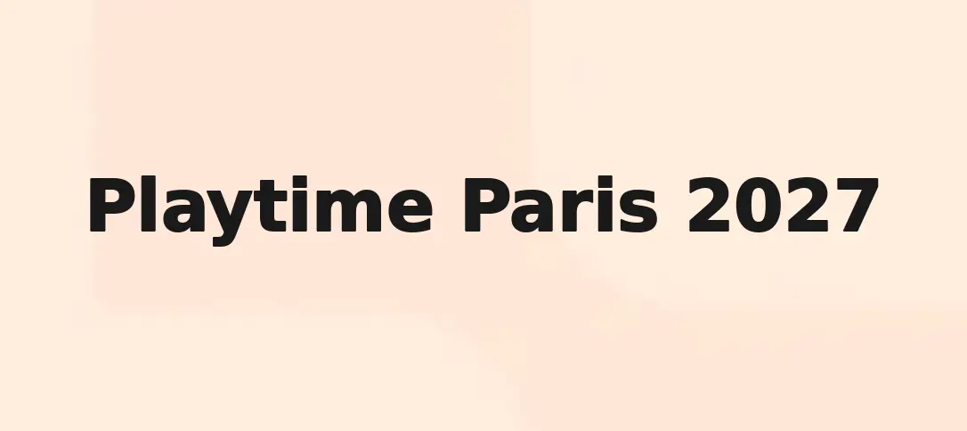 Playtime Paris 2027