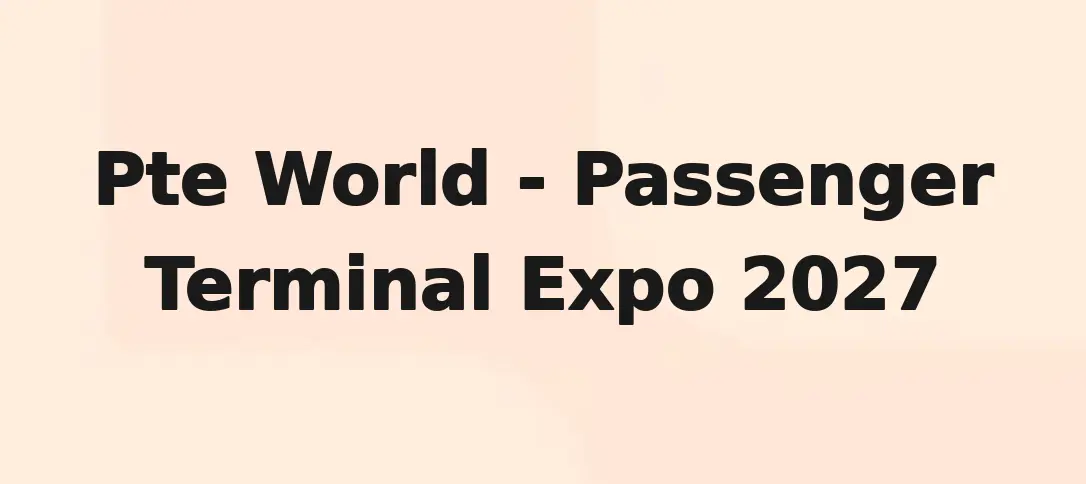 Pte World - Passenger Terminal Expo 2027