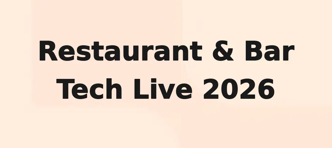 Restaurant & Bar Tech Live 2026