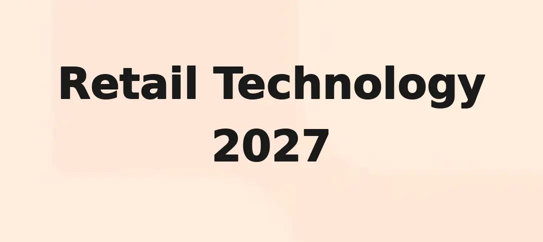 Retail Technology 2027