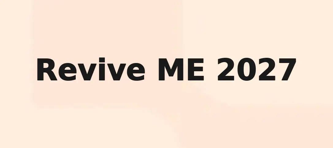 Revive ME 2027