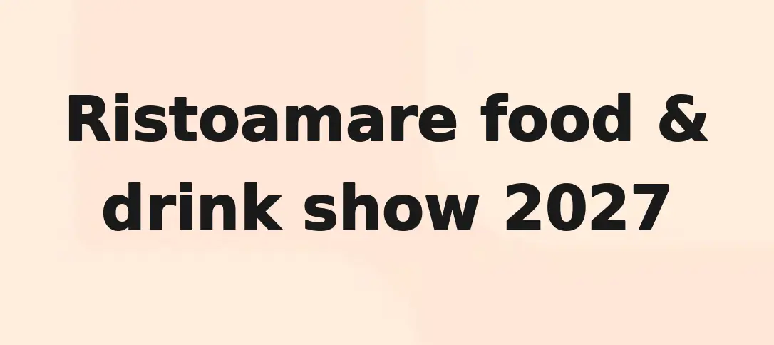 Ristoamare food & drink show 2027