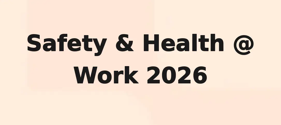 Safety & Health @ Work 2026