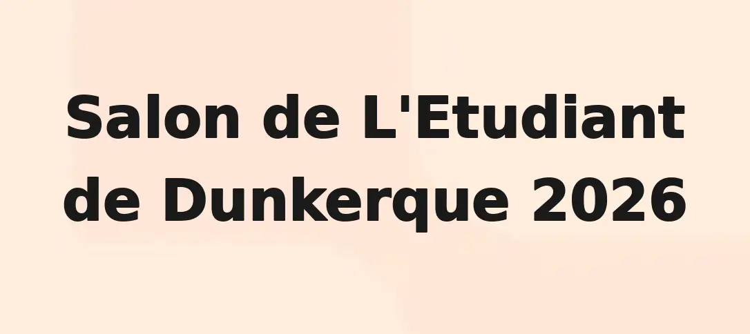 Salon de L'Etudiant de Dunkerque 2026