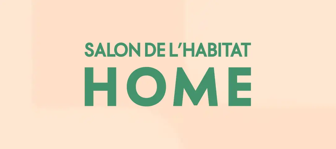 Salon de L'Habitat - Home 2026