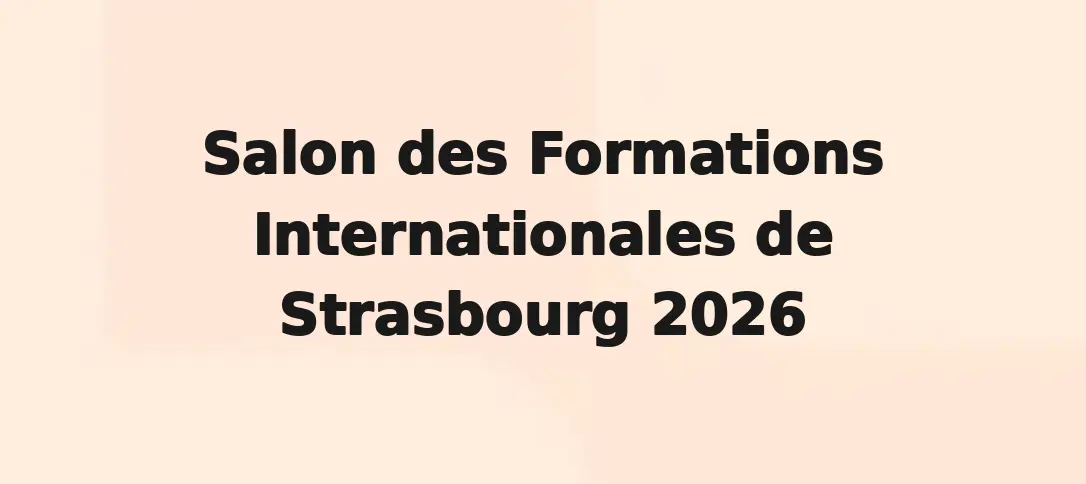 Salon des Formations Internationales de Strasbourg 2026