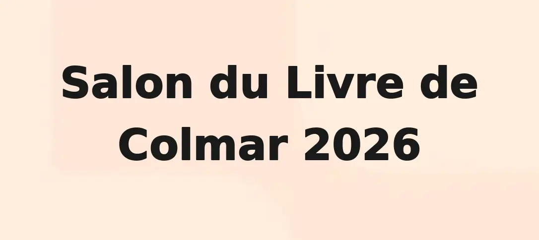Salon du Livre de Colmar 2026