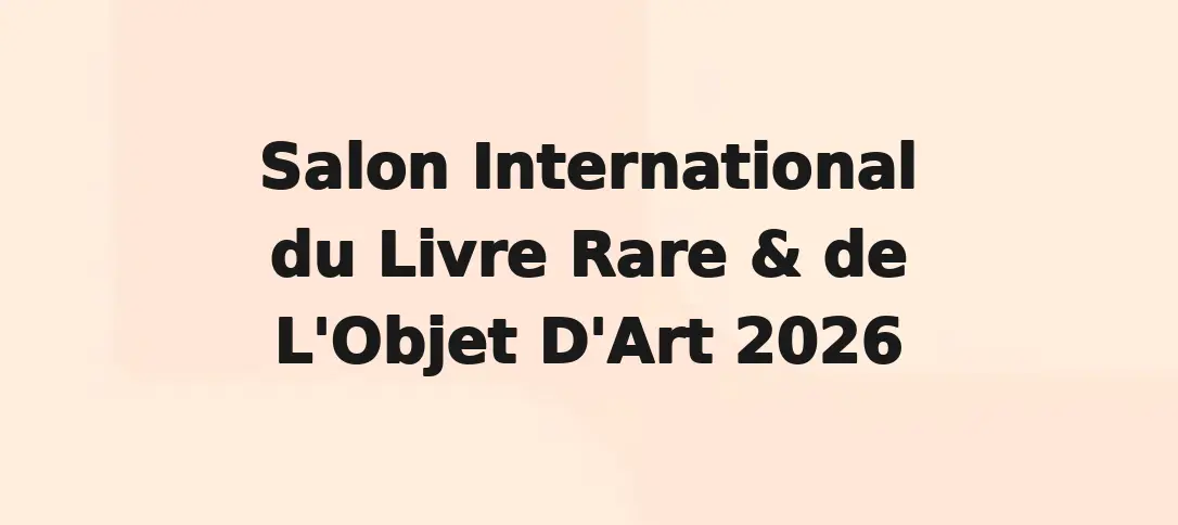 Salon International du Livre Rare & de L'Objet D'Art 2026