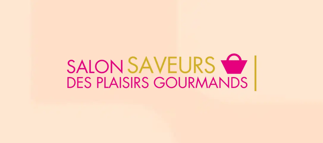 Salon Saveurs Des Plaisirs Gourmands 2026