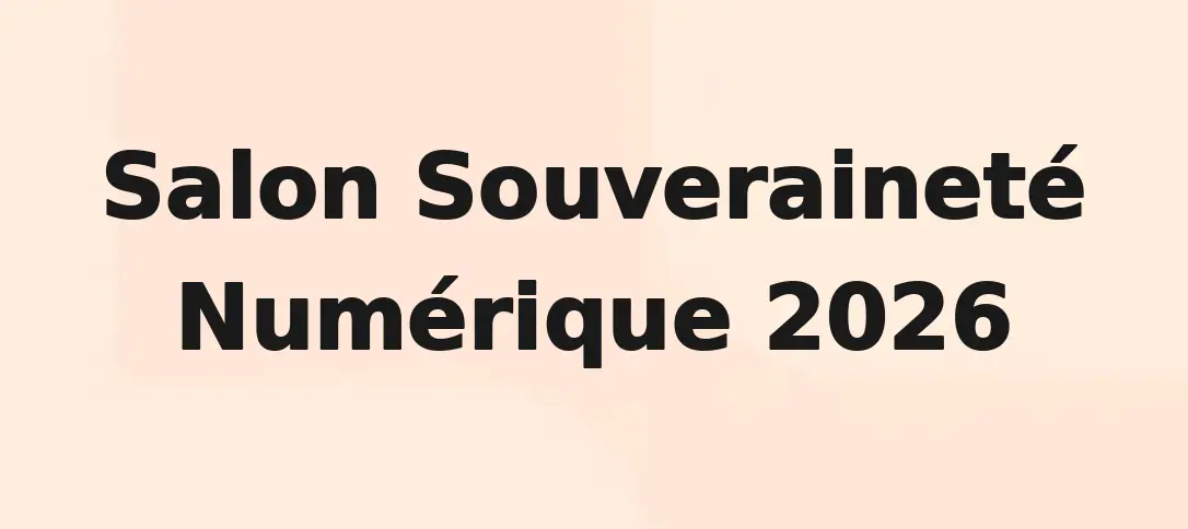 Salon Souveraineté Numérique 2026