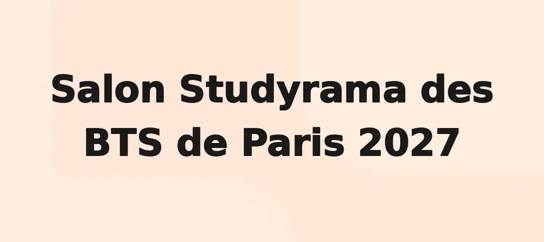 Salon Studyrama des BTS de Paris 2027