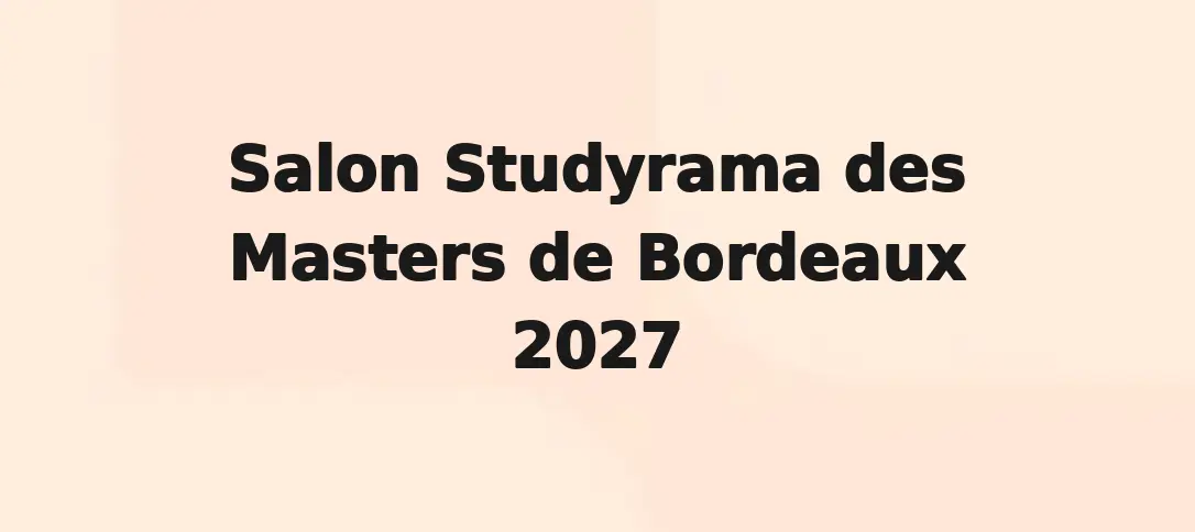 Salon Studyrama Des Masters De Bordeaux 2027