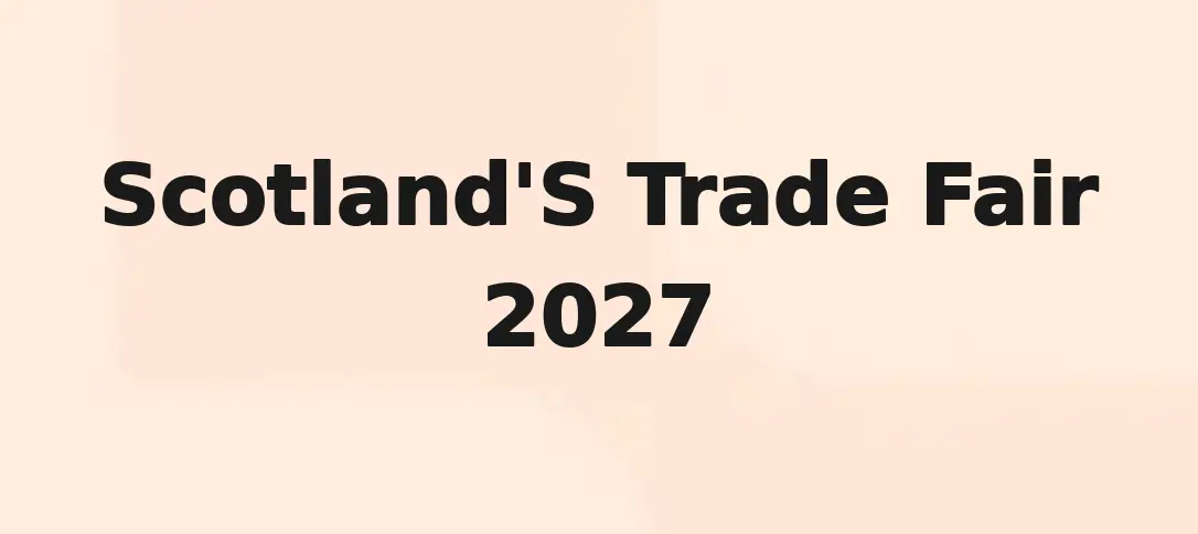 Scotland's Trade Fair 2027