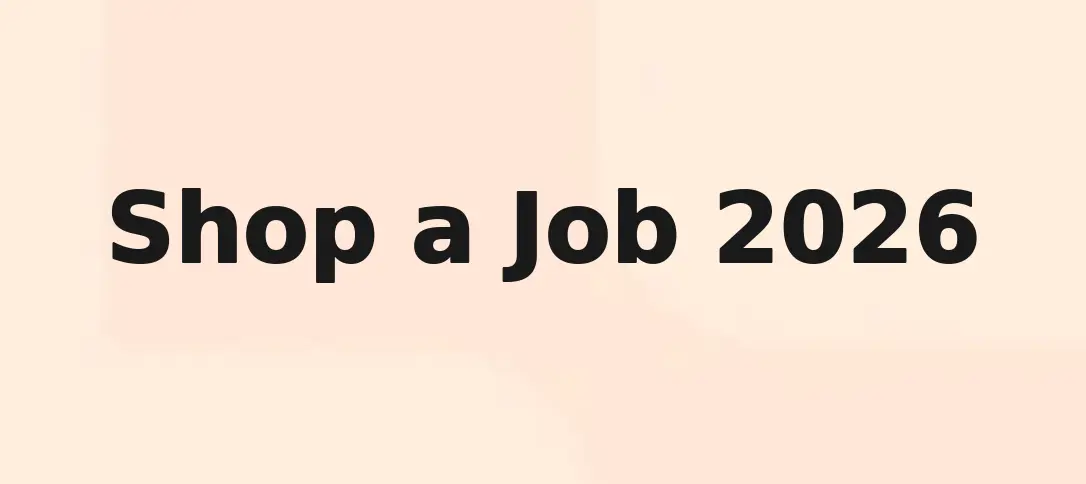 Shop a Job 2026