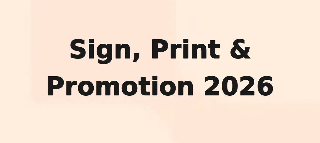 Sign, Print & Promotion 2026