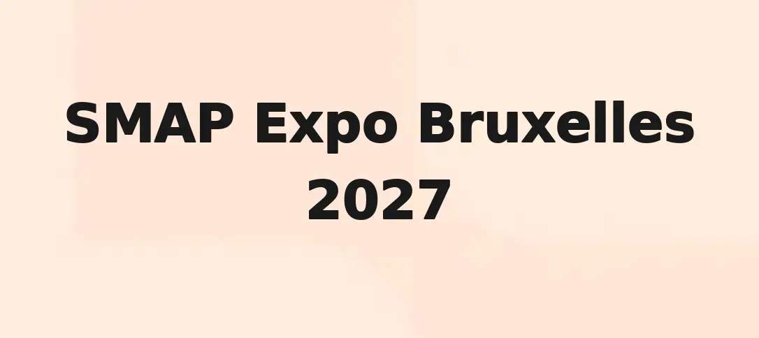 SMAP Expo Bruxelles 2027