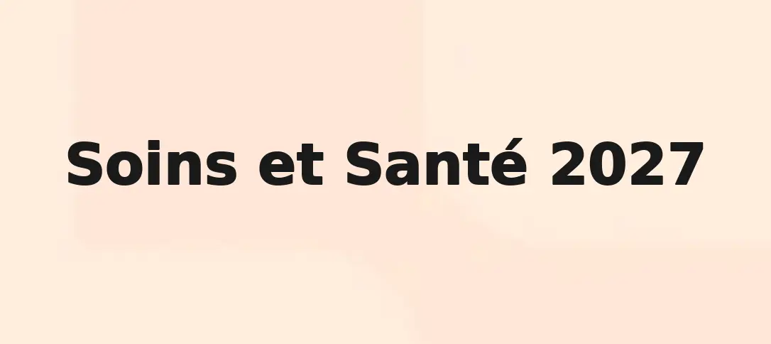 Soins Et Santé 2027