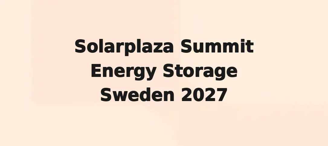 Solarplaza Summit Energy Storage Sweden 2027