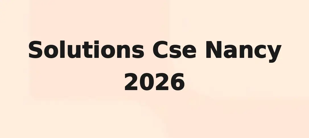 Solutions Cse Nancy 2026