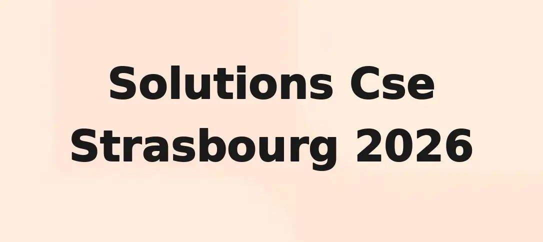 Solutions Cse Strasbourg 2026