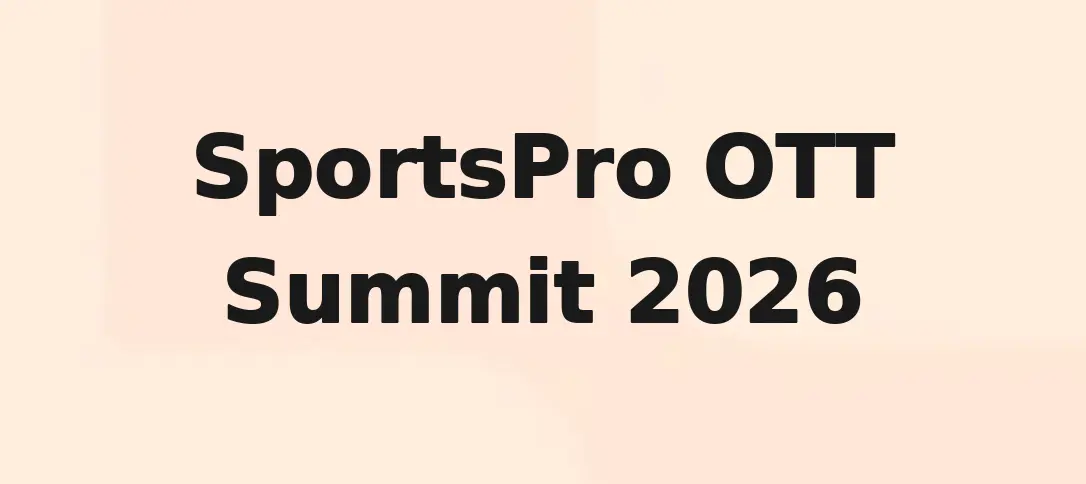 SportsPro OTT Summit 2026