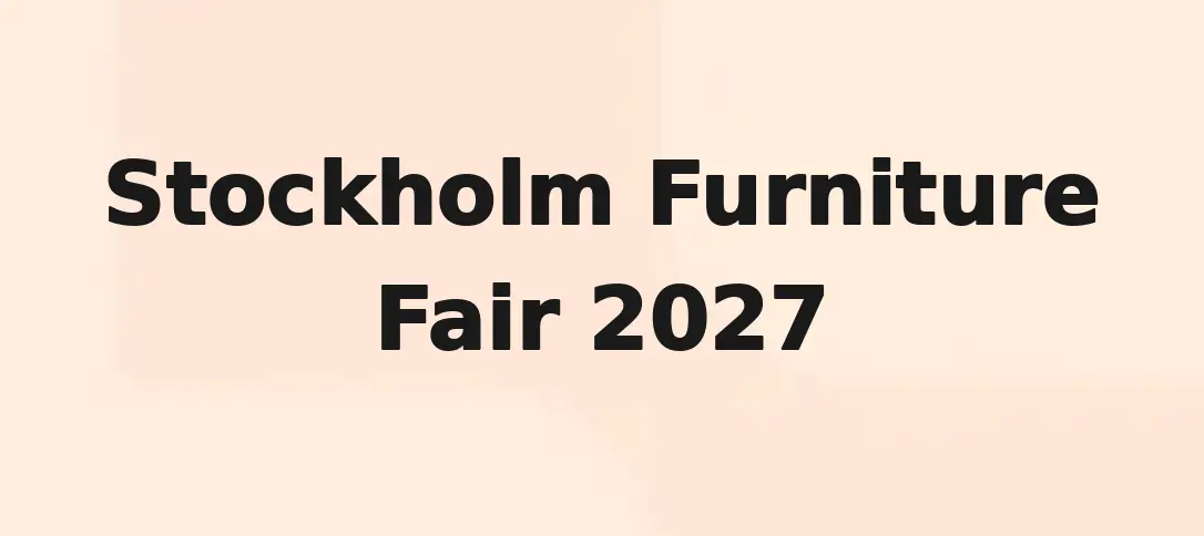 Stockholm Furniture Fair 2027