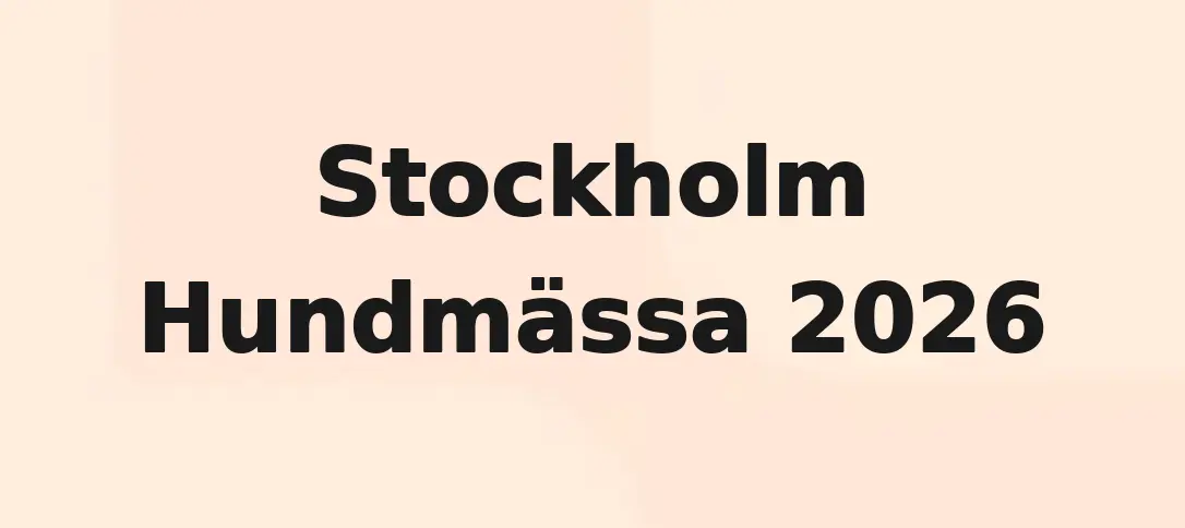 Stockholm Hundmässa 2026
