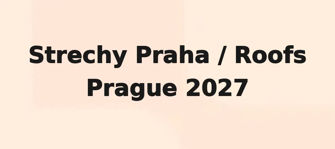 Strechy Praha / Roofs Prague 2027