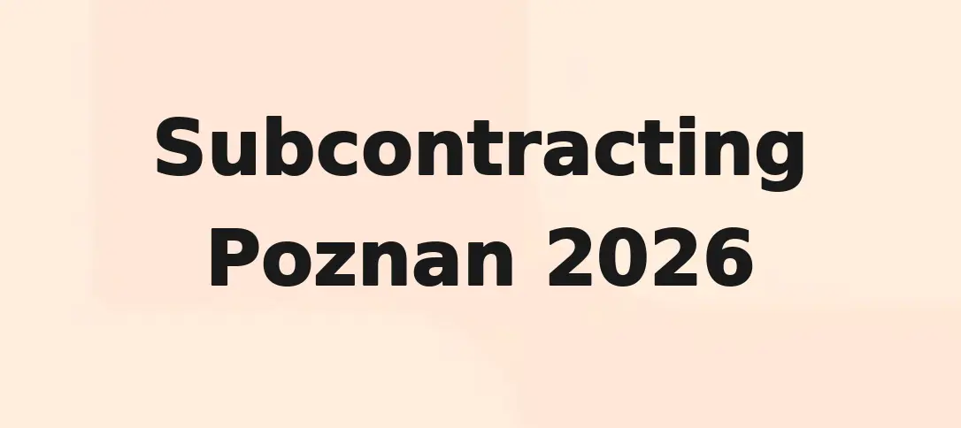 Subcontracting Poznan 2026
