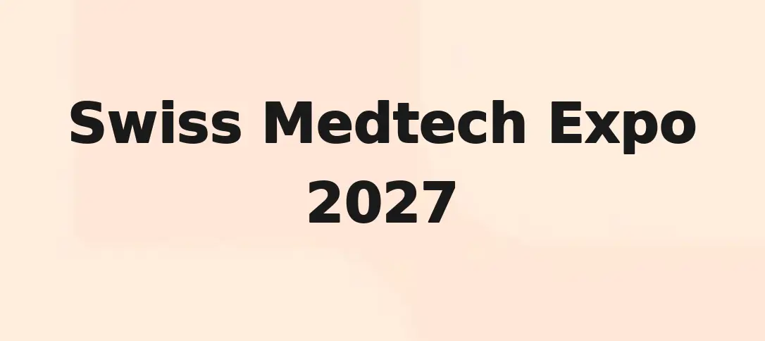 Swiss Medtech Expo 2027