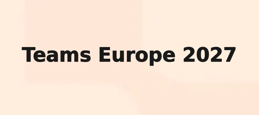 Teams Europe 2027