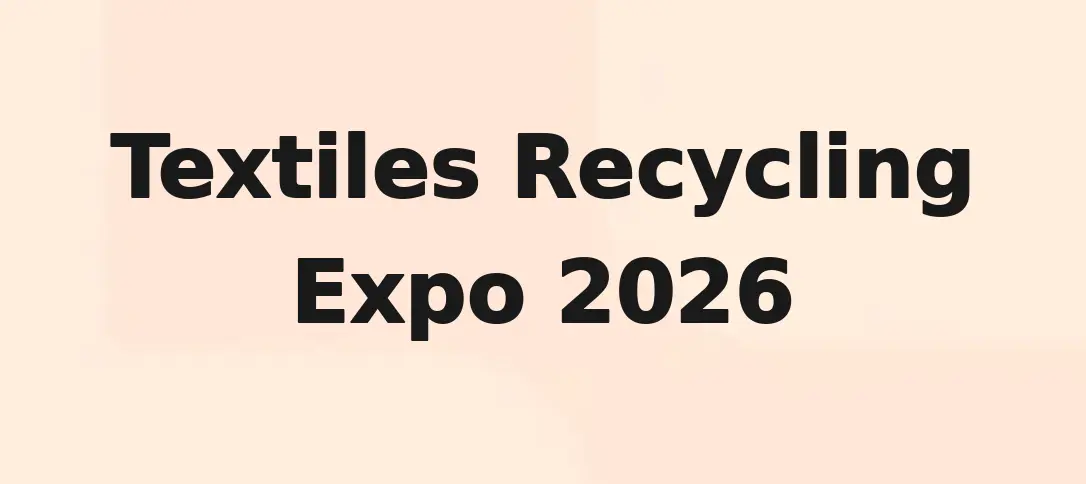 Textiles Recycling Expo 2026