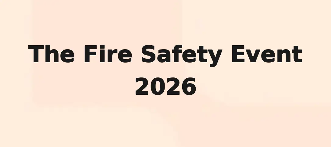 The Fire Safety Event 2026