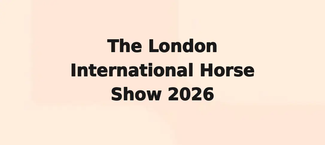 The London International Horse Show 2026