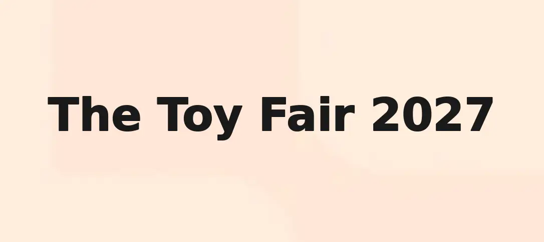 The Toy Fair 2027