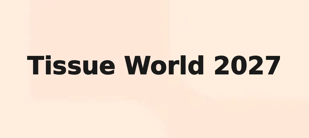 Tissue World 2027