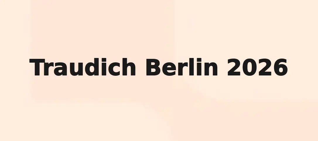 Traudich Berlin 2026