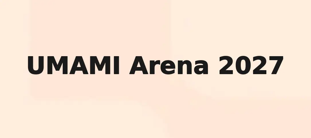 Umami Arena 2027