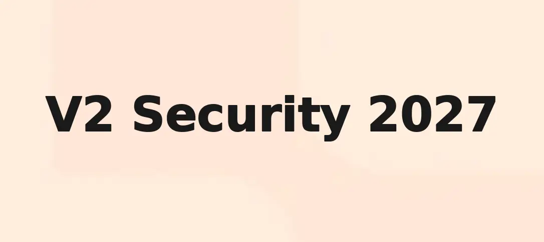V2 Security 2027